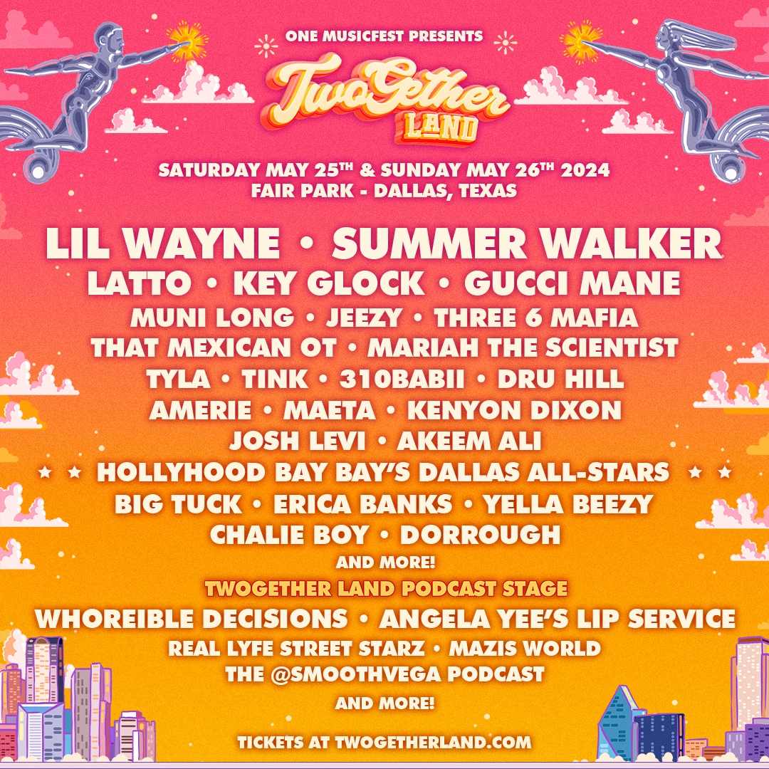 TwoGether Land Announces Stellar Lineup for 2024 Memorial Day Weekend, Featuring Lil Wayne, Summer Walker, Latto, Gucci Mane and More!