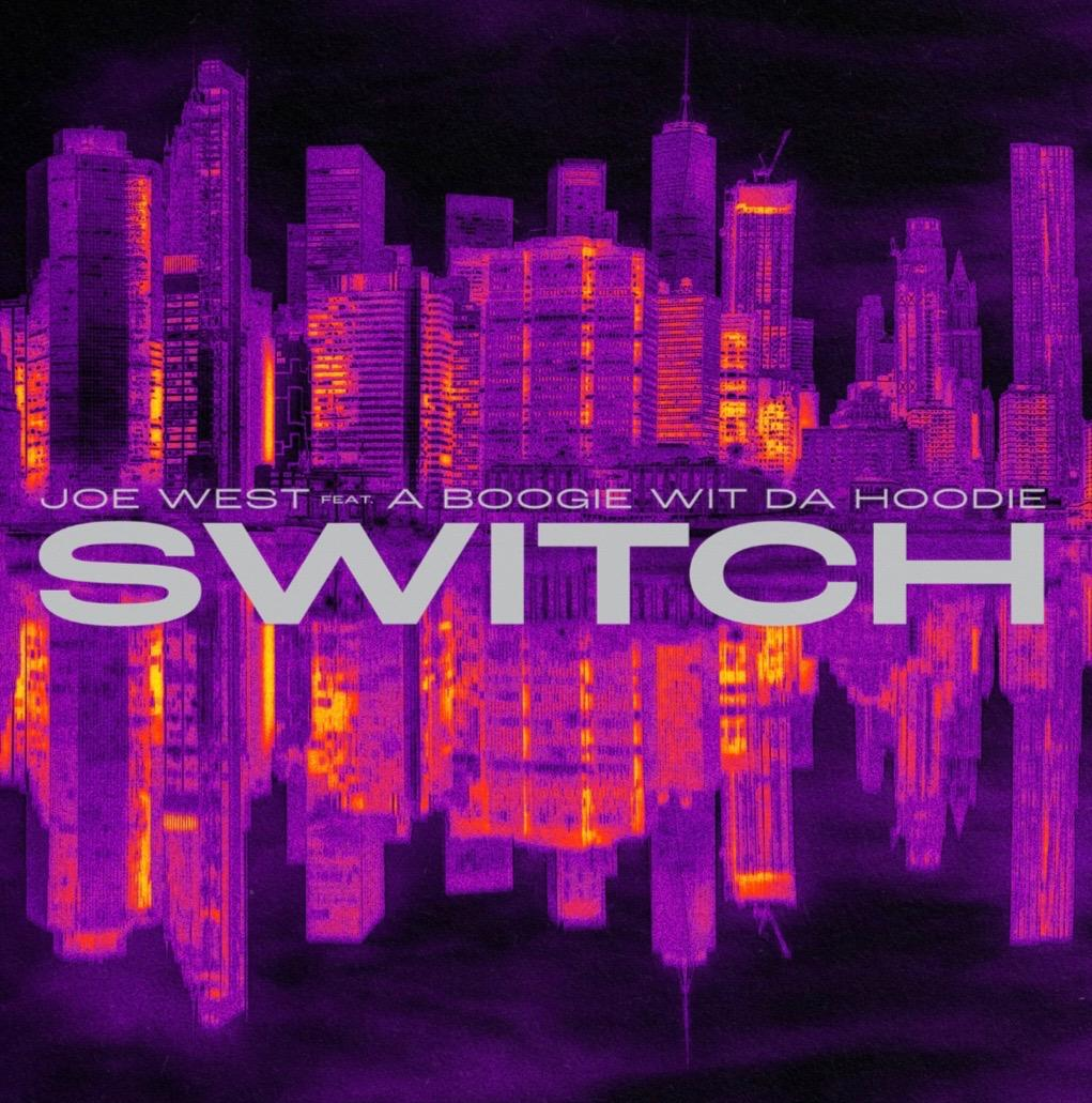 Joe West & A Boogie Wit Da Hoodie Release New Single “Switch”