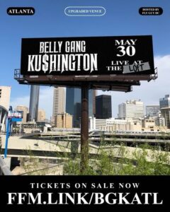 Belly Gang Kushington Announces Atlanta Headline Show May 30 At The Loft